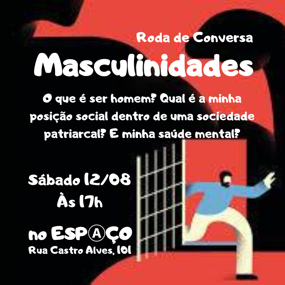 12/08 – Roda de Conversa: Masculinidades