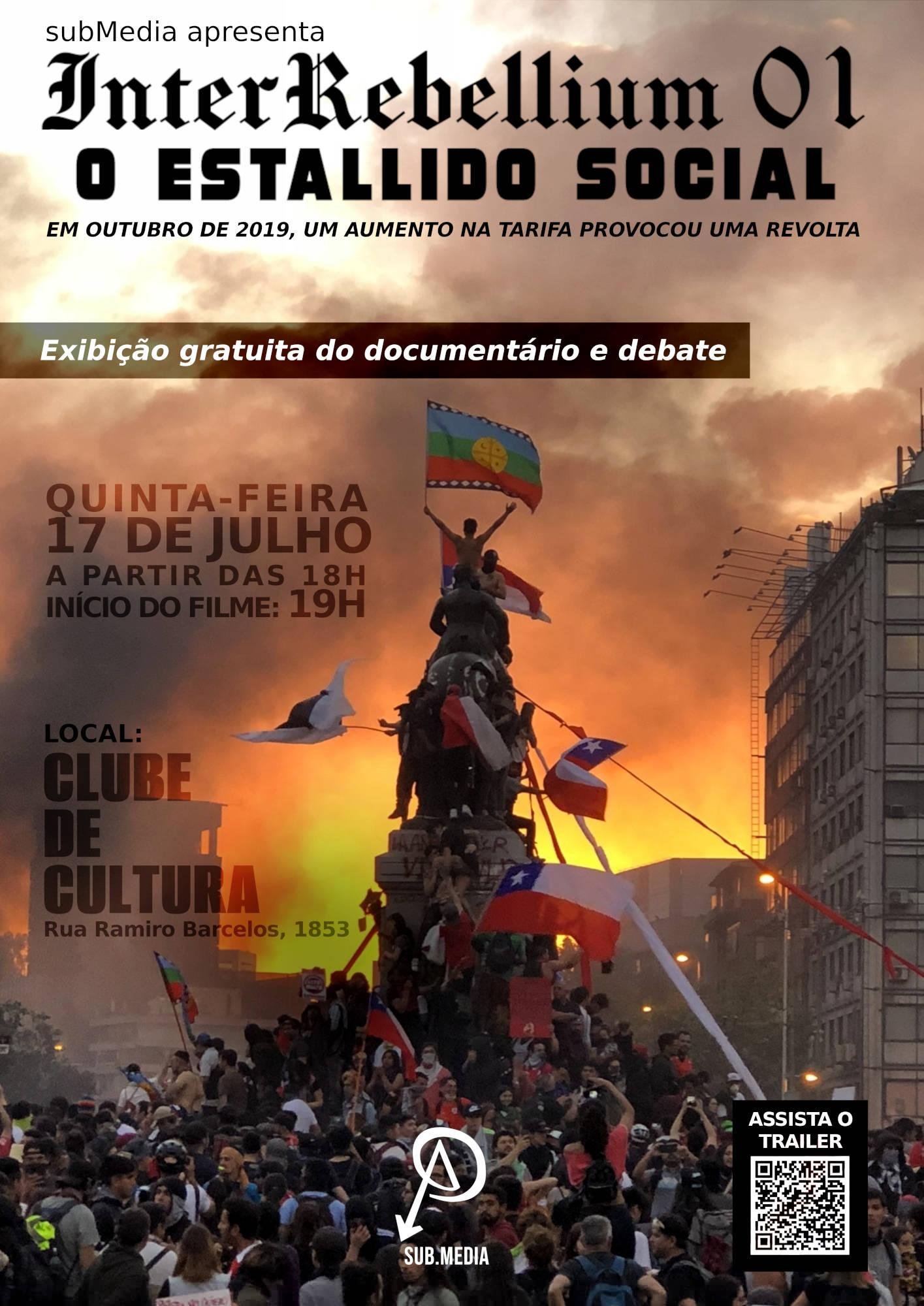 17/7 – Exibição do documentário Interrebellium no Clube de Cultura