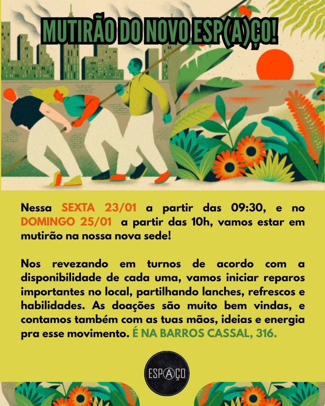 Mutirão do Novo Esp(A)ço! 23 e 25 de janeiro!