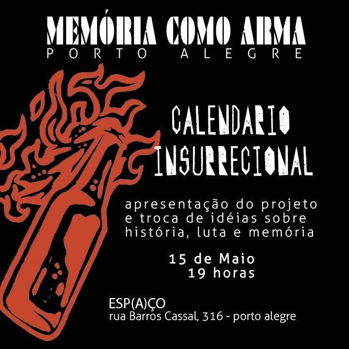 15/05 – Memória como Arma – Apresentação do Calendário Insurrecional
